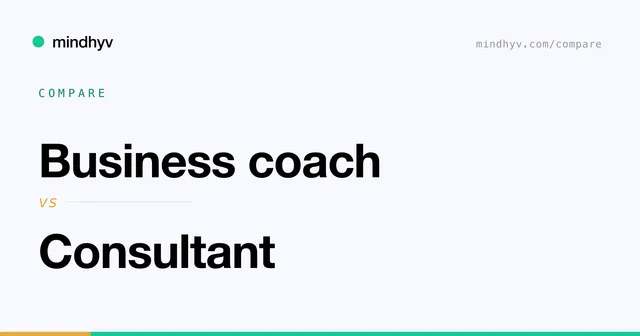 Business coach versus Consultant