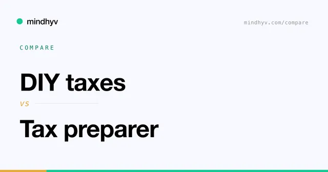 DIY taxes versus Tax preparer