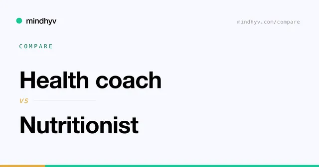 Health coach versus Nutritionist